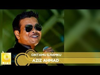 Aziz Ahmad- Cintamu Ilhamku