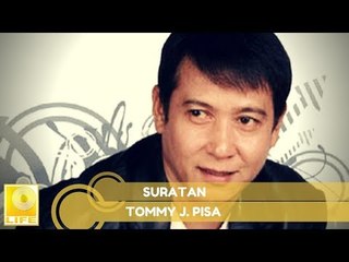Tommy J.Pisa - Suratan (Official Music Audio)