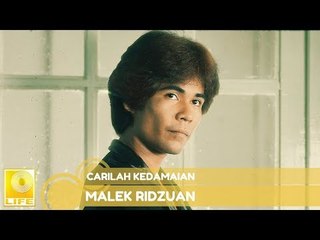 Malek Ridzuan- Carilah Kedamaian