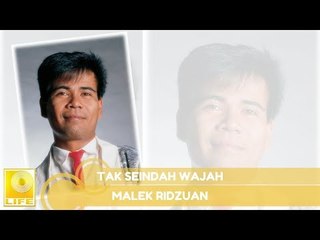 Malek Ridzuan - Tak Seindah Wajah