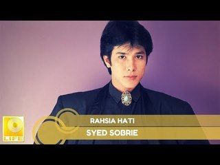 Syed Sobrie- Rahsia Hati