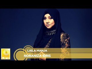 Noraniza Idris- Laila Manja