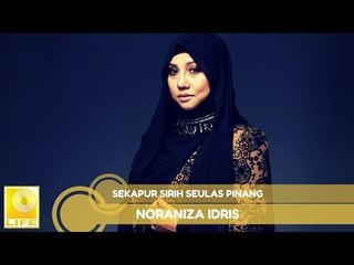 Noraniza Idris - Sekapur Sirih Seulas Pinang