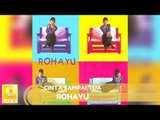 Rohayu - Cinta Sampai Tua (Official Audio)