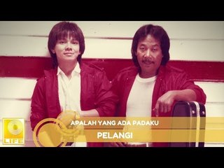 Pelangi - Apalah Yang Ada Padaku