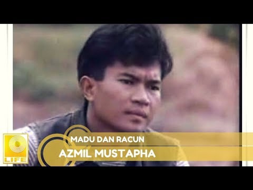 Azmil Mustapha - Madu & Racun (Official Audio)