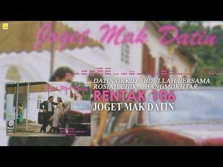Datin Orkid Abdullah, Rosiah Chik & Hang Mokhtar - Rentak 106 (Official Audio)