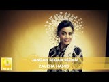 Zaleha Hamid - Jangan Segan Segan (Official Audio)