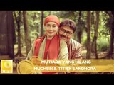 Muchsin & Titiek Sandhora - Mutiara Yang Hilang (Official Music Audio)