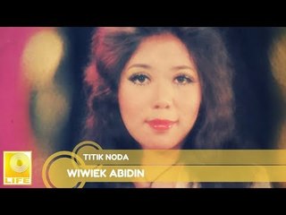 Wiwiek Abidin -  Titik Noda (Official Music Audio)
