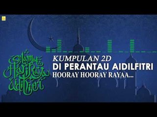 Kumpulan 2D - Di Pinggiran Aidilfitri (Official Audio)