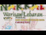 Nakkal - Satu Malam Di Malam Raya (Official Audio)