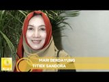 Titiek Sandhora - Mari Berdayung (Official Music Audio)