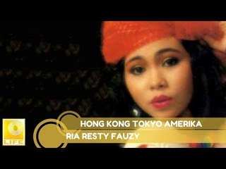Ria Resty Fauzy - Hong Kong Tokyo Amerika (Official Music Audio)
