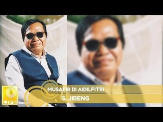 S. Jibeng - Musafir Di Aidilfitri (Official Audio)