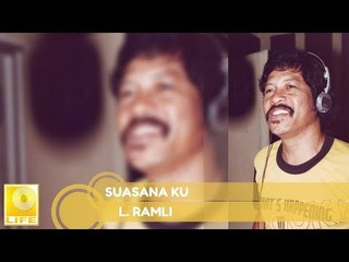 L.Ramli - Suasana Ku (Official Audio)