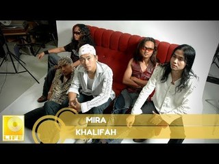 Khalifah - Mira (Official Audio)