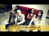Khalifah - Siapa Laila (Official Audio)
