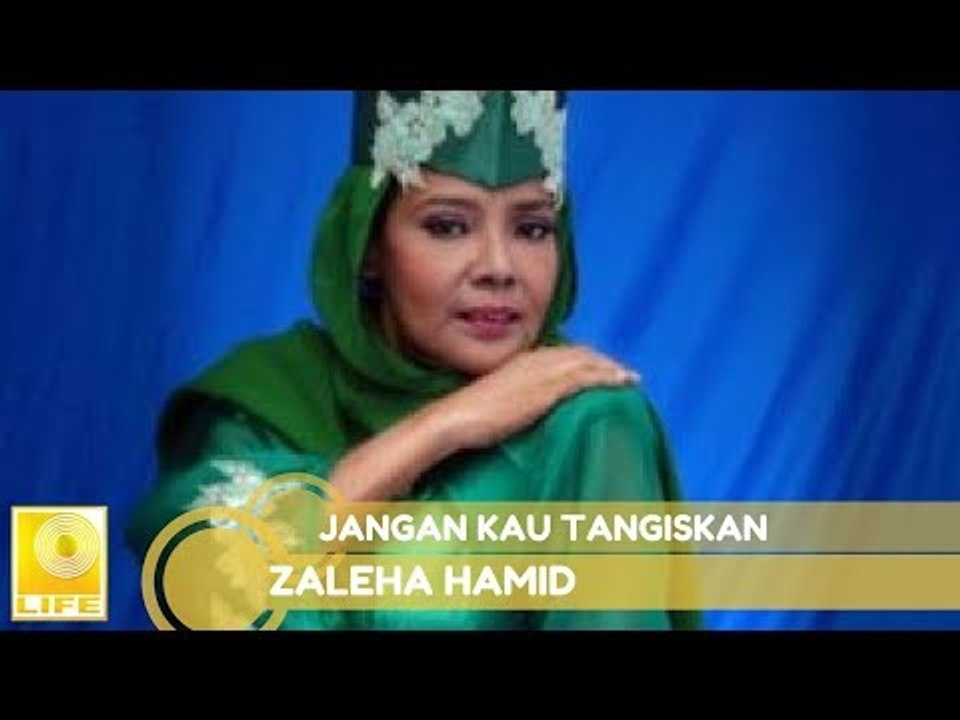 Zaleha Hamid - Jangan Kau Tangiskan (Official Audio)