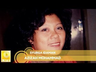 Azizah Mohamad - Syurga Idaman (Official Audio)