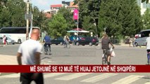 MË SHUMË SE 12 MIJË TË HUAJ JETOJNË NË SHQIPËRI