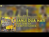 A. Ramlie & Zaleha Hamid - Janji Dua Hati (Offical Audio)