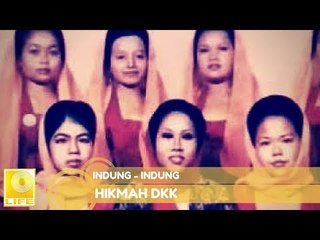 Hikmah DKK - Indung- Indung (Official Audio)