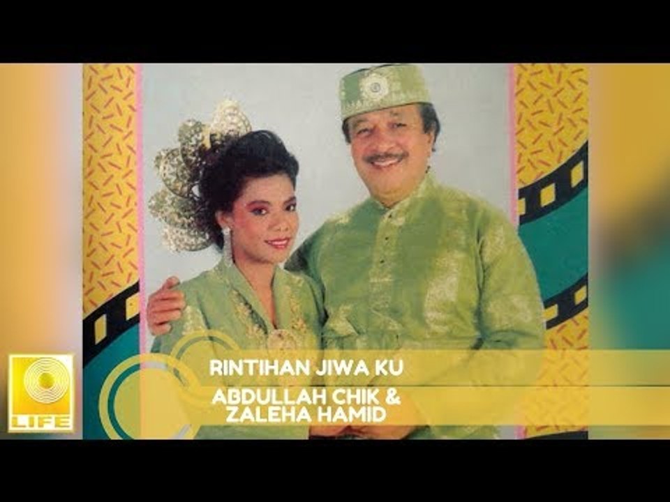 Abdullah Chik & Zaleha Hamid - Rintihan Jiwa Ku (Official Audio)