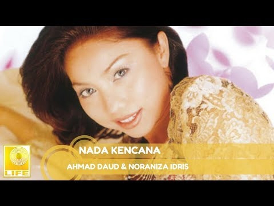Ahmad Daud & Noraniza Idris - Nada Kencana (Official Audio)