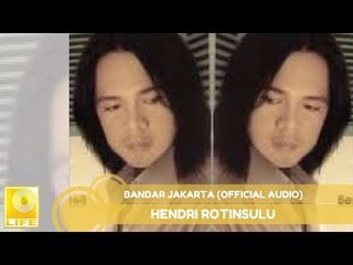 Hendri Rotinsulu - Bandar Jakarta (Official Audio)