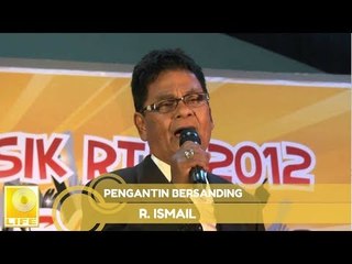R. Ismail - Pengantin Bersanding (Official Audio)