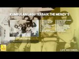 The Mercy's - Kumpulan Lagu Terbaik