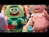 Vans Store in Citrus Heights, CA | Yo Gabba Gabba! | VANS