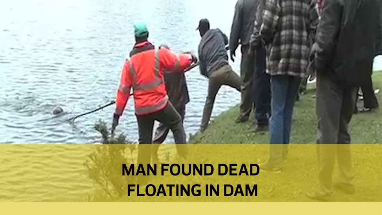 Man found dead floating in dam