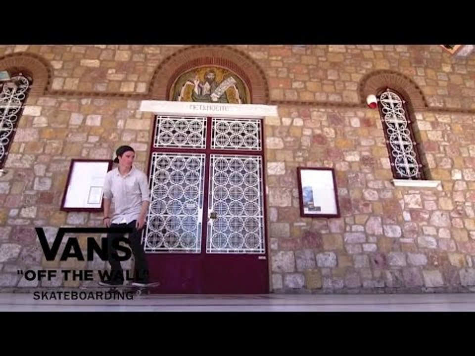 Kris Vile in Athens | Skate | VANS