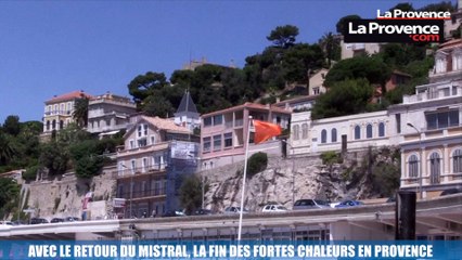 Avec le retour du mistral, c'est la fin des fortes chaleurs en Provence