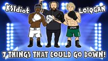 KSI vs LOGAN PAUL 7 Things That Could Go Down! (KSIdiot vs LoIQgan Paul Live Stream Parody)