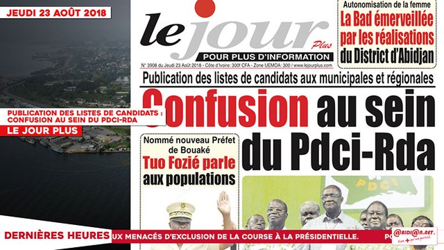 Le Titrologue du 23 Août 2018 : Publication des listes de candidats aux municipales et régionales, Confusion au sein du PDCI-RDA