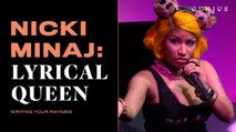 Why Nicki Minaj Always Writes Her Own Rhymes | Nicki Minaj: Lyrical Queen