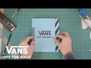 PAPER, SCISSORS, IDEA – HERE’S WHAT YOU NEED TO MAKE A ZINE | THIS IS “OFF THE WALL” | VANS