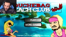 COMMENT PÉCHO DES MEUFS ! Douchebag Beach Club