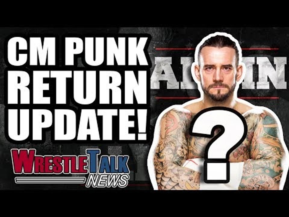 CM Punk ALL IN Wrestling RETURN Update! WWE Tag Champion INJURED! | WrestleTalk News Aug. 2018