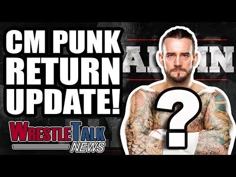 CM Punk ALL IN Wrestling RETURN Update! WWE Tag Champion INJURED! | WrestleTalk News Aug. 2018