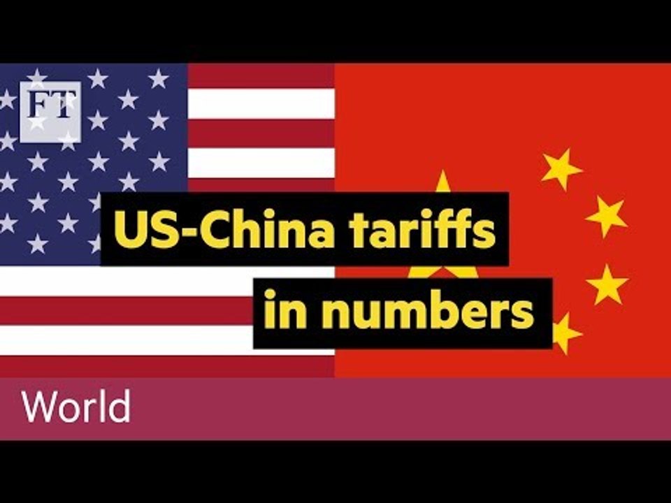 US-China tariffs in numbers