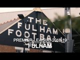 Premier League 2018-19 Profile - Fulham