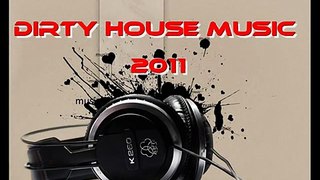 Dirty House Mix new