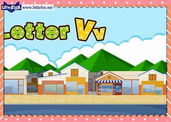 Letter V | Phonics Song by Little Fox