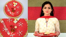 Raksha Bandhan: Home-made Thali for Rakhi DIY | राखी पर घर में बनाएं थाली | Boldsky