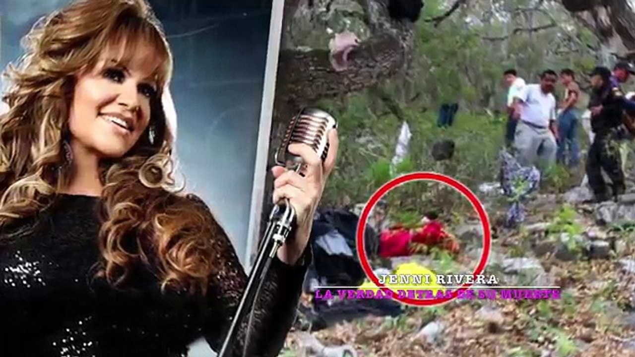 JENNI RIVERA La verdad oscura detrás de su muerte