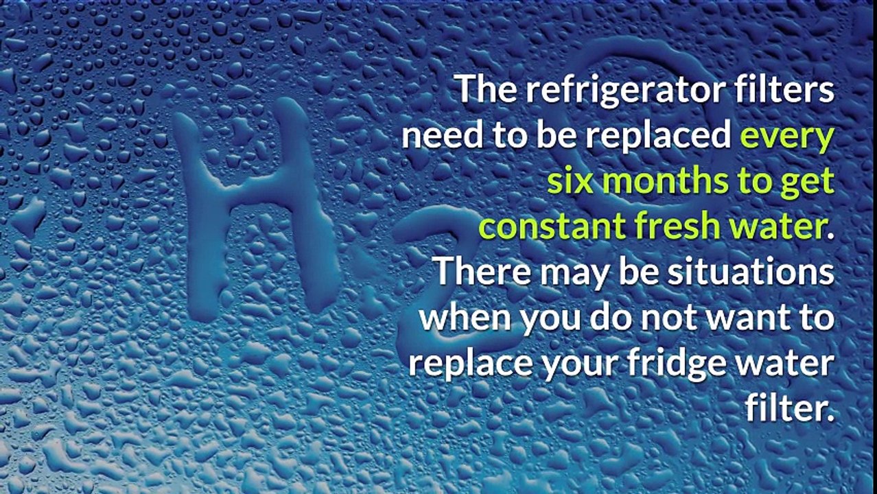Bypass water filter : How to bypass water filter on your refrigerator?